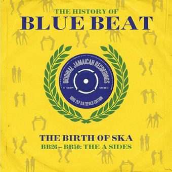 The History Of Blue Beat: The Birth Of SKA (2LPs
