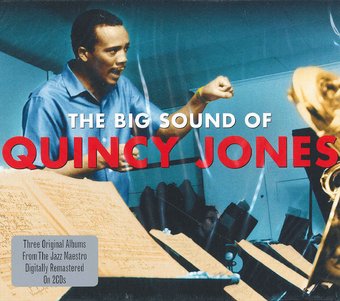 The Big Sound of Quincy Jones: 3 Original Albums