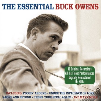 The Essential Buck Owens: 46 Original Recordings