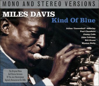 Kind of Blue (Mono and Stereo Versions) (2-CD)
