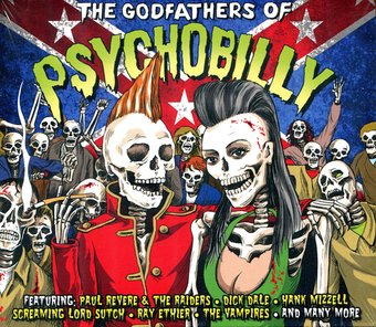 The Godfathers Of Psychobilly: 50 Original