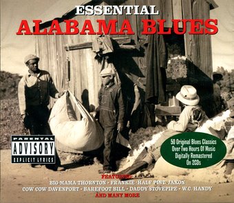 Essential Alabama Blues: 50 Original Blues