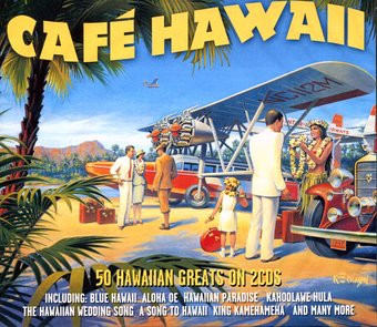 Cafe Hawaii: 50 Hawaiian Greats (2-CD)