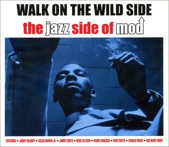 Walk on the Wild Side: The Jazz Side of Mod (2-CD)