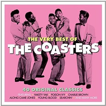 The Very Best of the Coasters: 40 Original