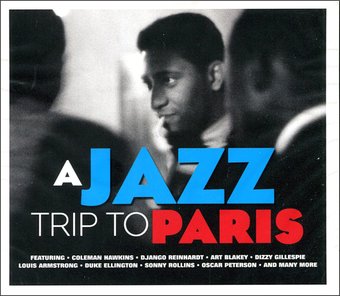 A Jazz Trip to Paris: 40 Original Recordings