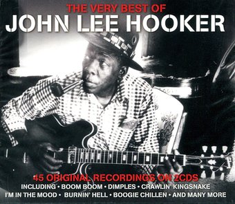 The Very Best of John Lee Hooker: 45 Original