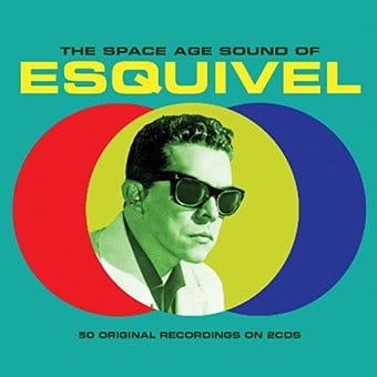 The Space Age Sound of Esquivel: 50 Original