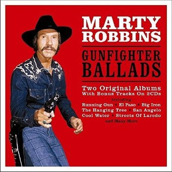 Gunfighter Ballads: Two Original Albums, With