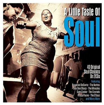 A Little Taste of Soul: 40 Original Soul Classics