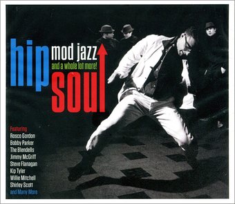 Hip Soul: Mod Jazz and a Whole Lot More - 40