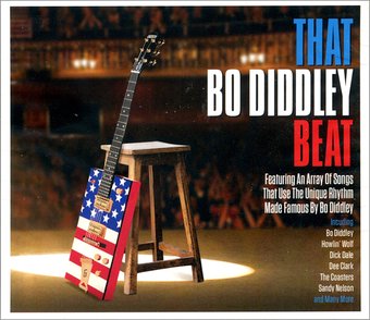 That Bo Diddley Beat: 40 Original Recordings