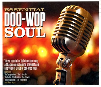 Essential Doo-Wop Soul: 40 Original Recordings