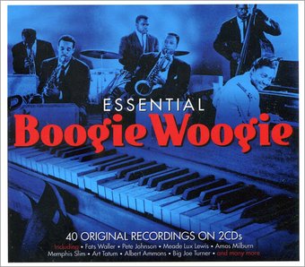 Essential Boogie Woogie: 40 Original Recordings