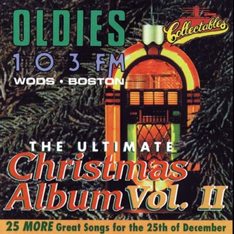 OLDIES 103FM - Ultimate Christmas Album, Volume 2