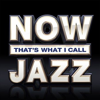 Now That's What I Call Jazz (3-CD)