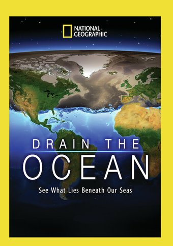 National Geographic - Drain the Ocean