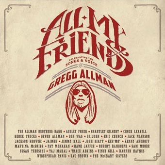 All My Friends: Celebrating the Songs & Voice of