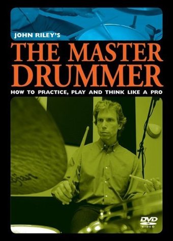 John Riley's Master Drummer