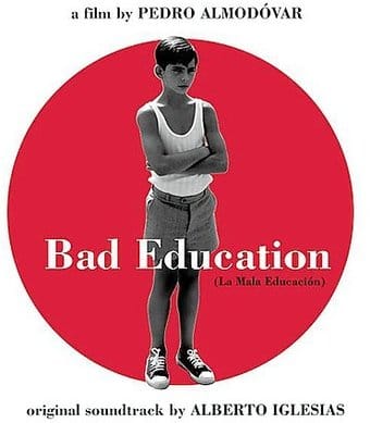Bad Education (La Mala Educaci¢n) (Original