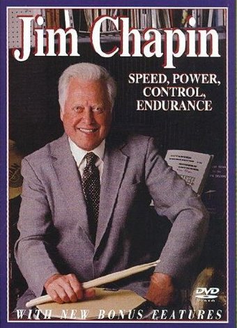 Jim Chapin - Speed, Power, Control, Endurance