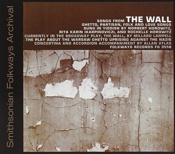 Songs from "The Wall": Ghetto, Parisan, Folk and