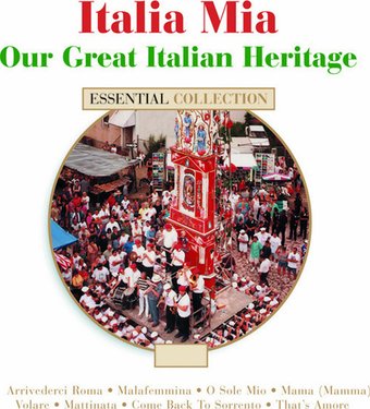 Essential Collection: Our Great Italian Heritage