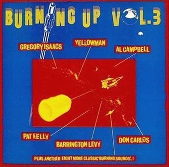 Burning Up, Volume 3