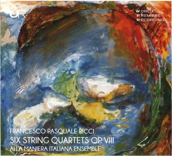 Ricci: 6 String Quartets, Op. Viii