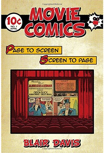 Movie Comics: Page to Screen / Screen to Page