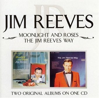 Moonlight and Roses / Jim Reeves Way