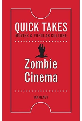 Zombie Cinema (Quick Takes: Movies and Popular