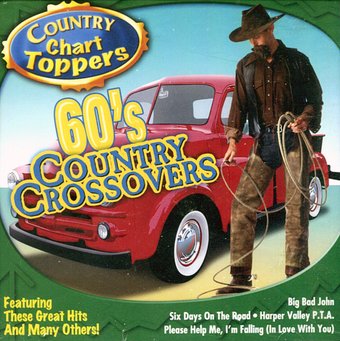 Country Chart Toppers: 60's Country Crossovers