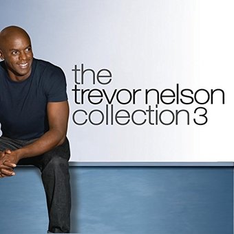 The Trevor Nelson Collection, Volume 3 (3-CD)
