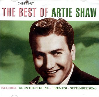 The Best of Artie Shaw: 20 Classic Recordings