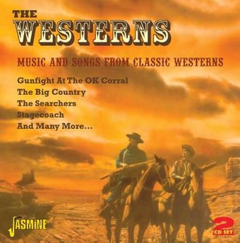 The Westerns: Music & Songs from Classic Westerns