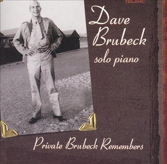Private Brubeck Remembers [Bonus Interview Disc]