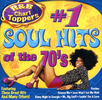 R&B Chart Toppers: Soul Hits of the 70's