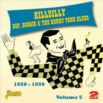 Hillbilly Bop Boogie & The Honky Tonk Blues,