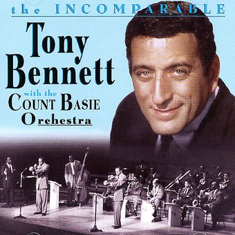 The Incomparable Tony Bennett with the Count