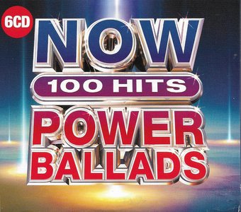 Now 100 Hits: Power Ballads (6-CD)