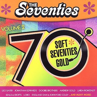 The Seventies-Soft Seventies Gold, Volume 2