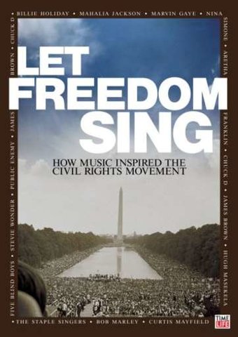 Let Freedom Sing! How Music Inspired the Civil