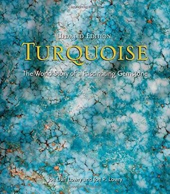 Turquoise: The World Story of a Fascinating