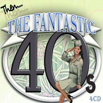 The Fantastic Forties (4-CD)
