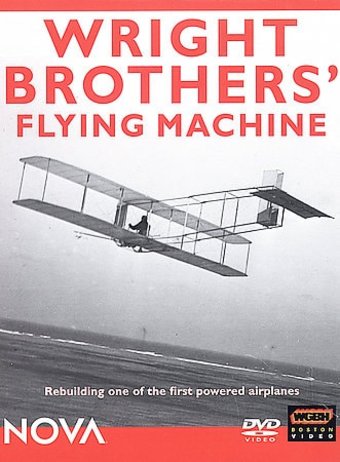 Aviation - Nova: Wright Brothers' Flying Machine