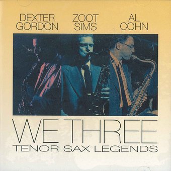 We Three: Tenor Sax Legends: Al Cohn / Zoot Sims