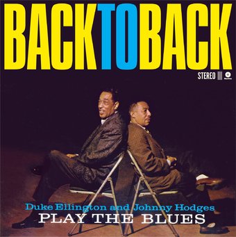 Back To Back - Duke Ellington & Jonny Hodges Play
