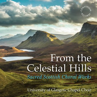 From The Celestial Hills - Sacred Scottish