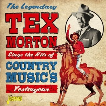The Legendary Tex Morton Sings the Hits of